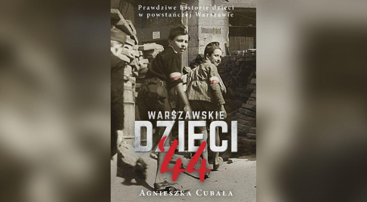 "Warszawskie dzieci '44". Agnieszka Cubała: często nie wiedziały co się dzieje 